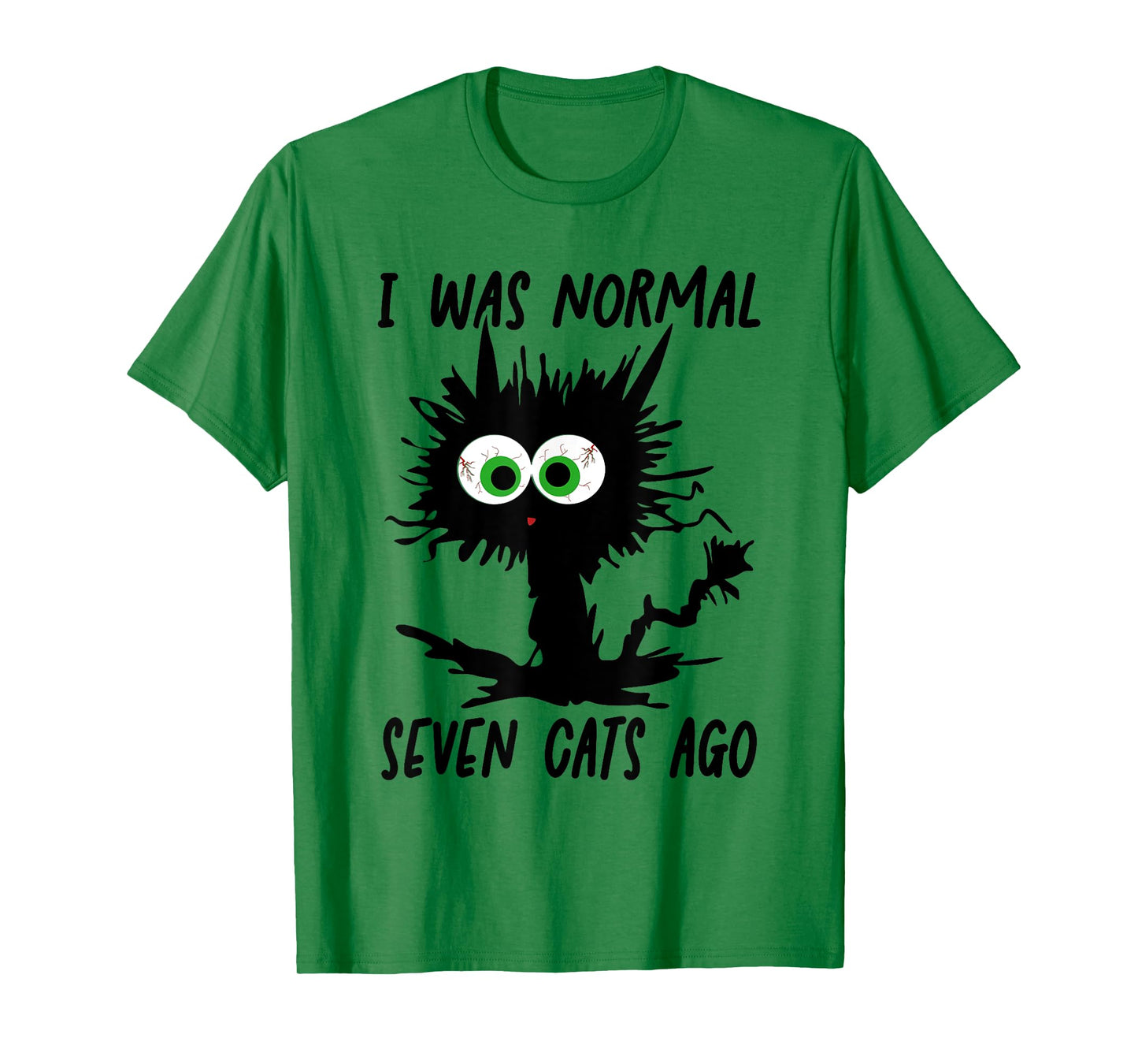 Funny Cat I Was Normal Seven Cats Ago T-Shirt