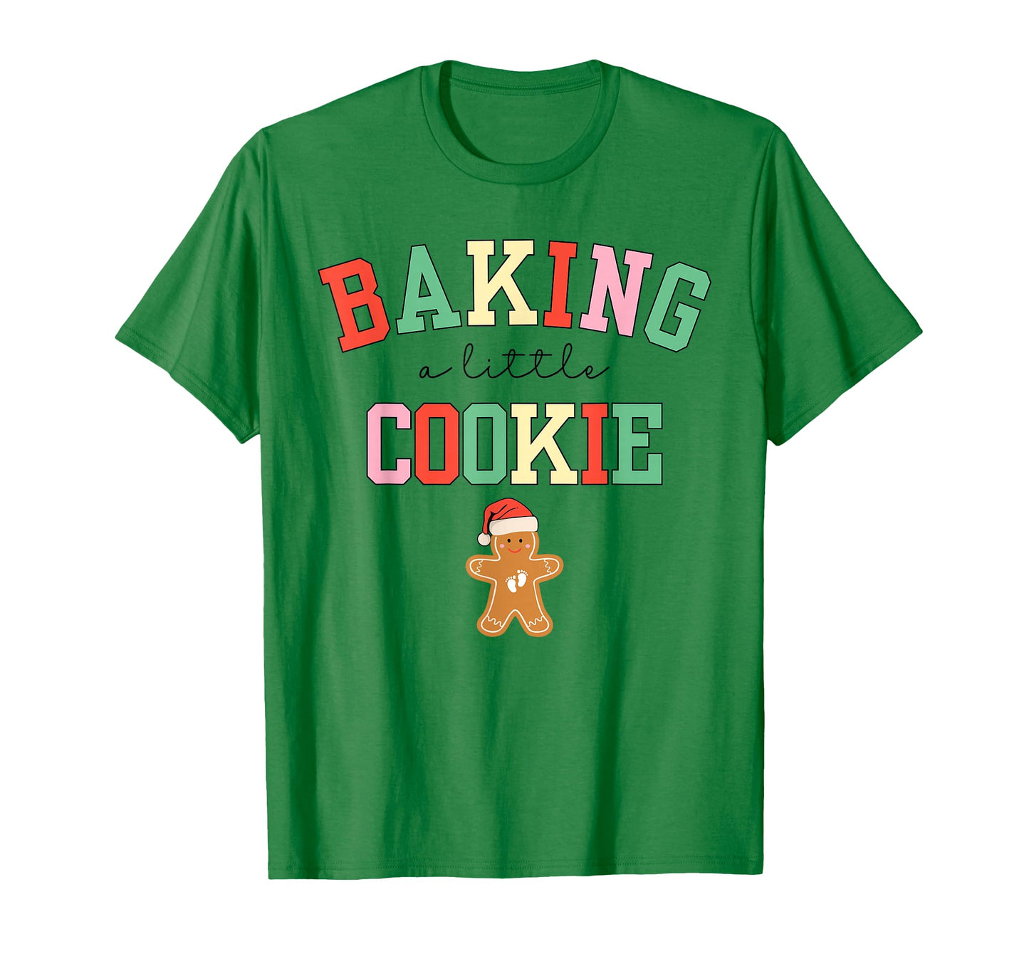 Baking a Little Cookie Pregnant Christmas Mom to Be Xmas T-Shirt