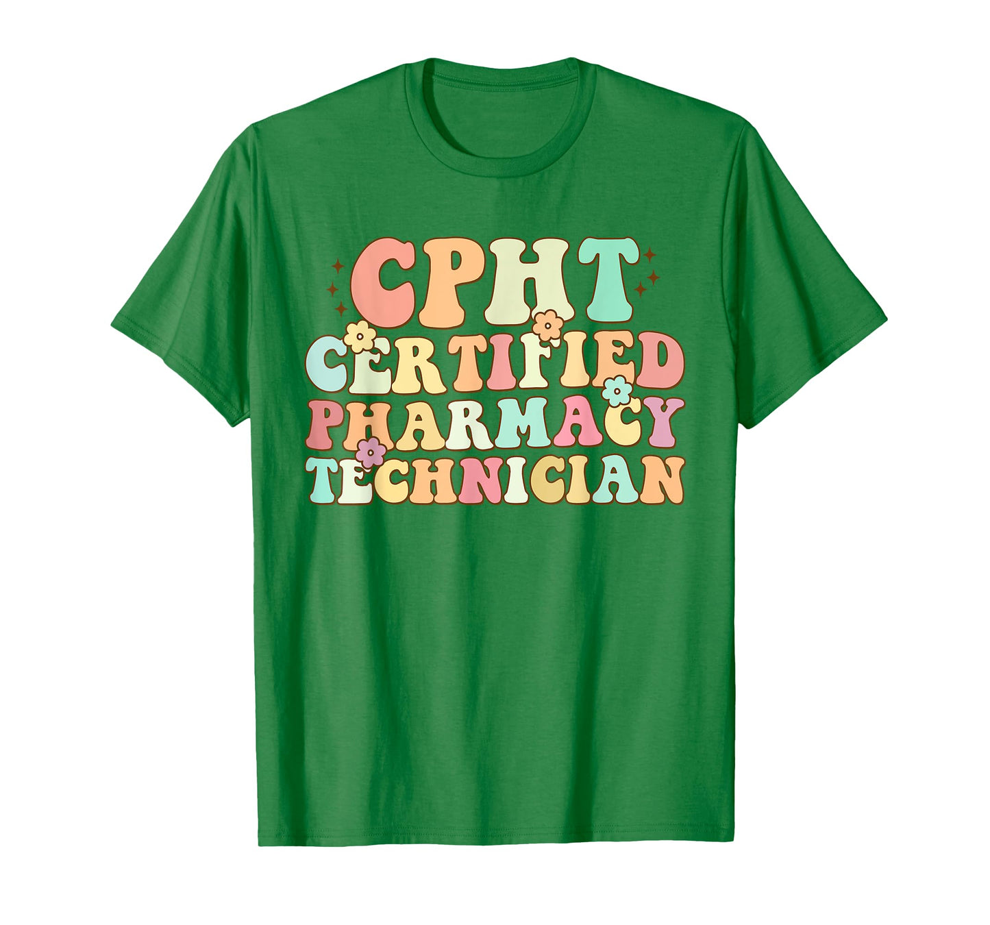 CPHT Certified Pharmacy Technician Funny For Nurse T-Shirt