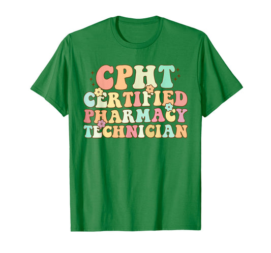 CPHT Certified Pharmacy Technician Funny For Nurse T-Shirt