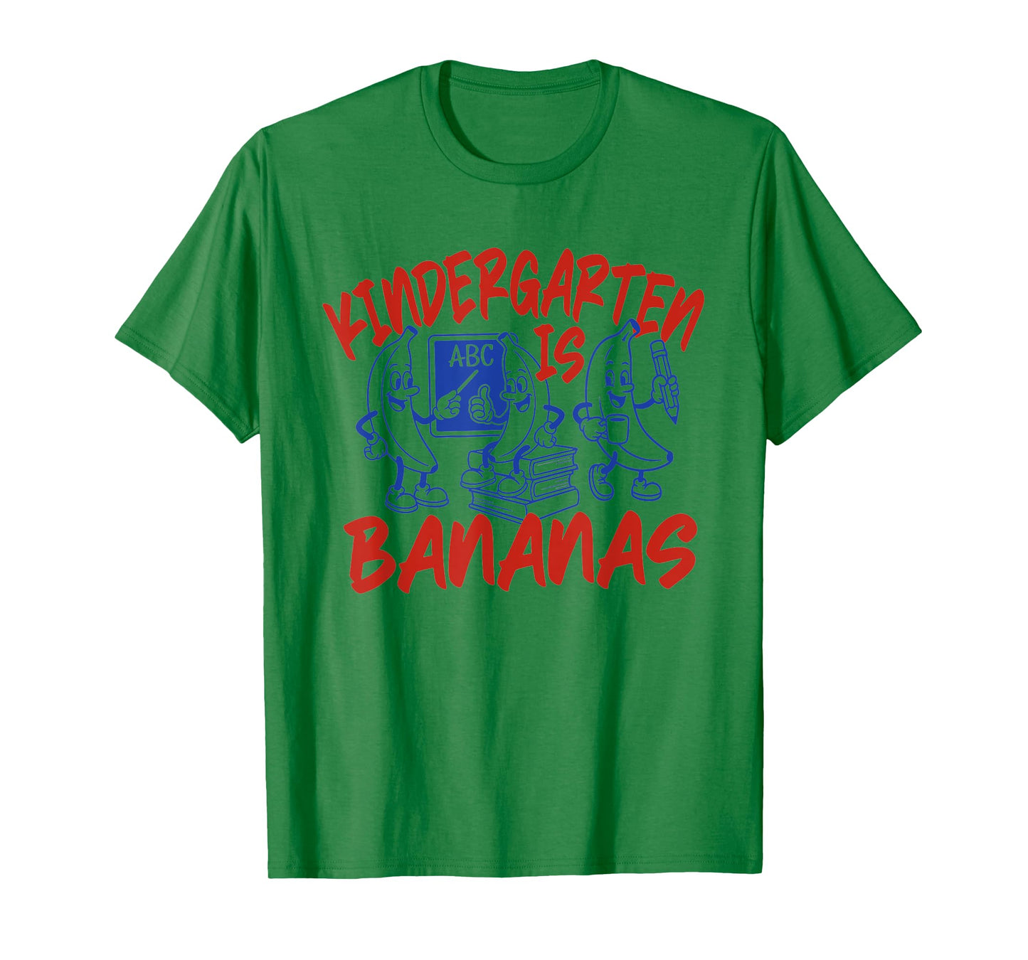 Kindergarten Is Bananas Teacher Back To School Boys Girls T-Shirt