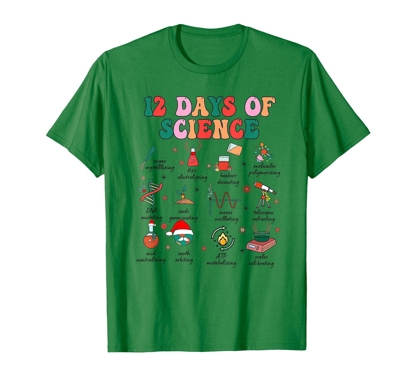 12 Days of Science Scientist Teacher Christmas Science Xmas T-Shirt