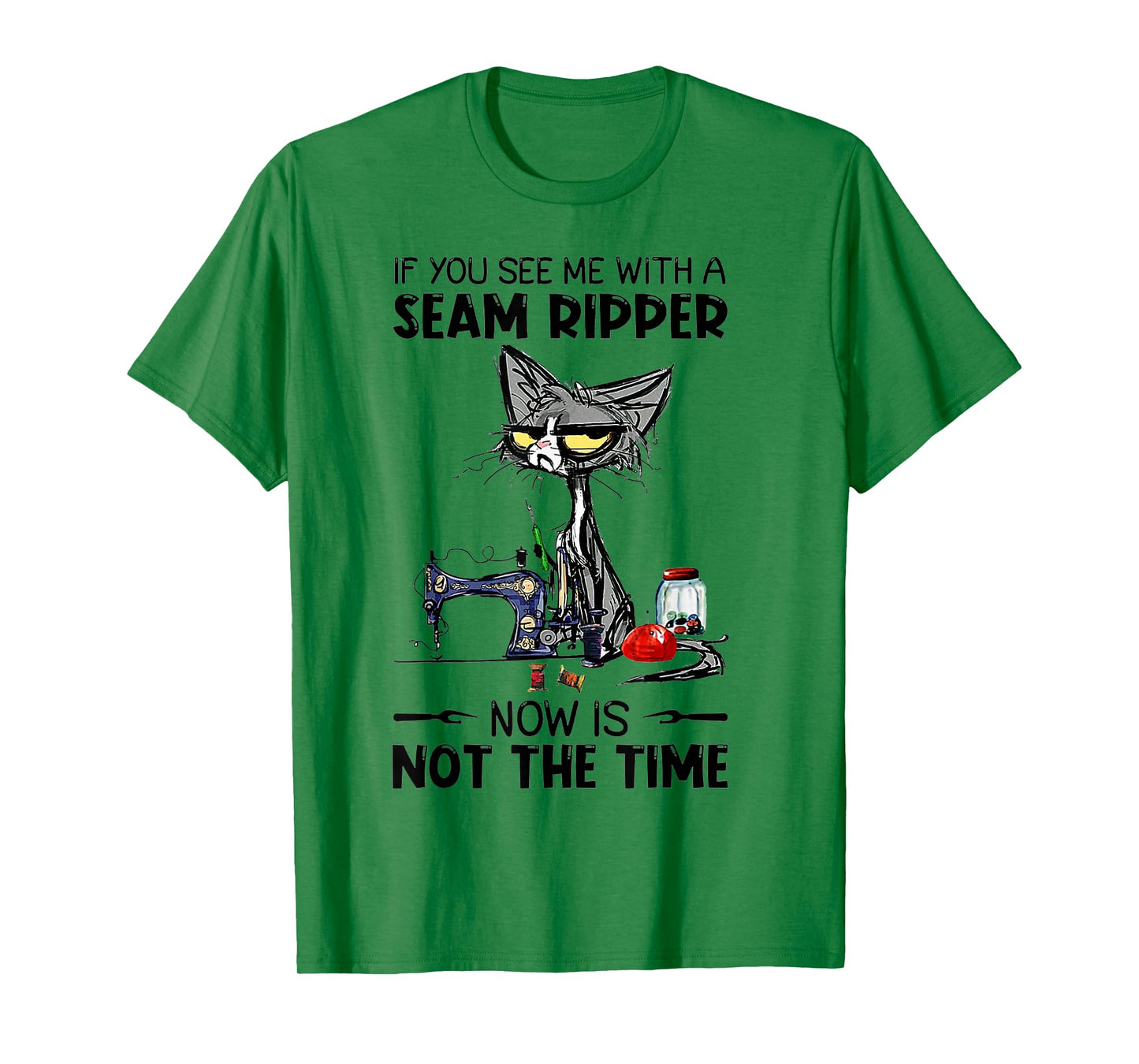 Cat Sewing If You See Me with A Seam Ripper T-Shirt