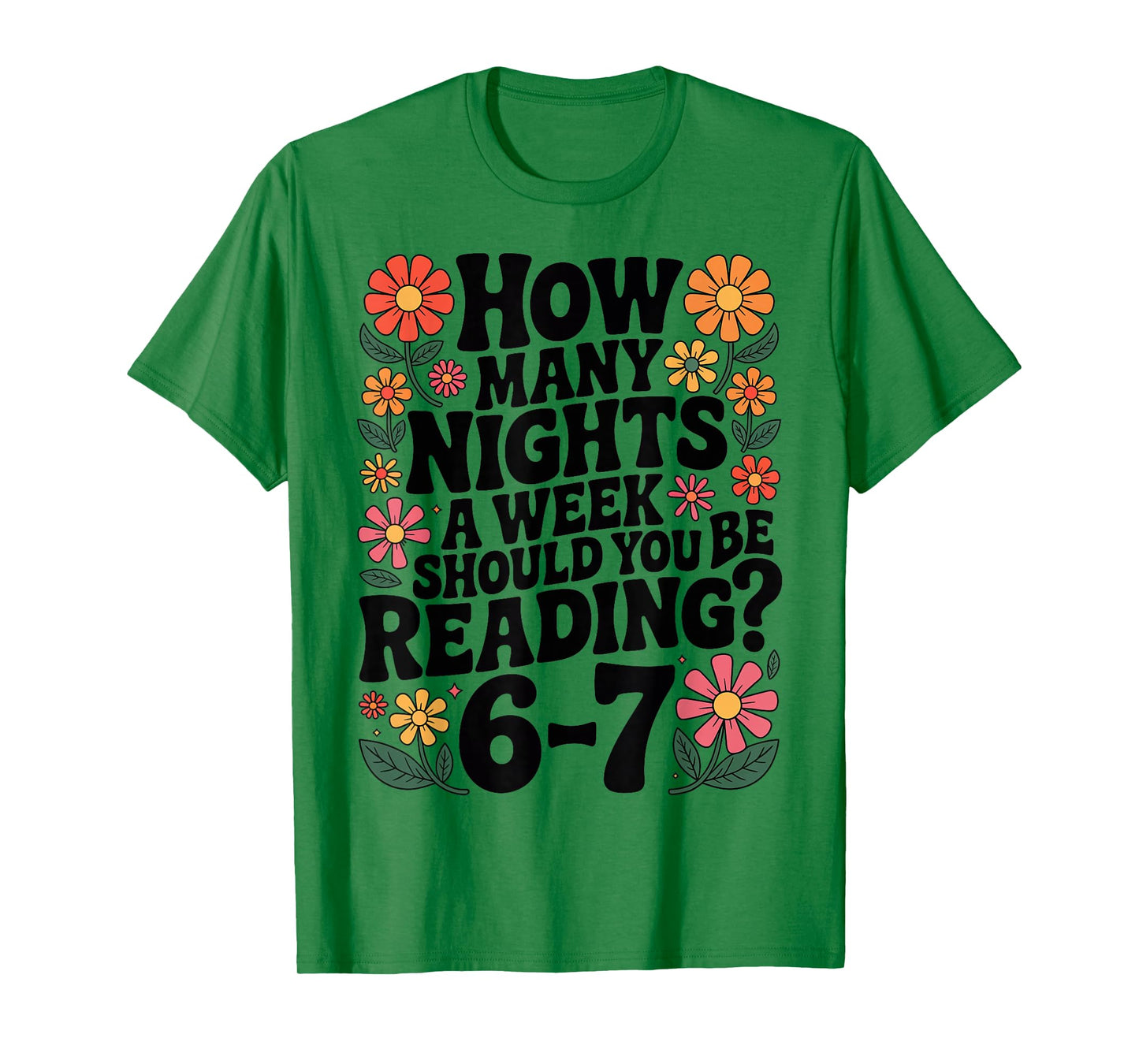 Funny Reading 6 7 Six Seven Meme English Teacher Book Lover T-Shirt