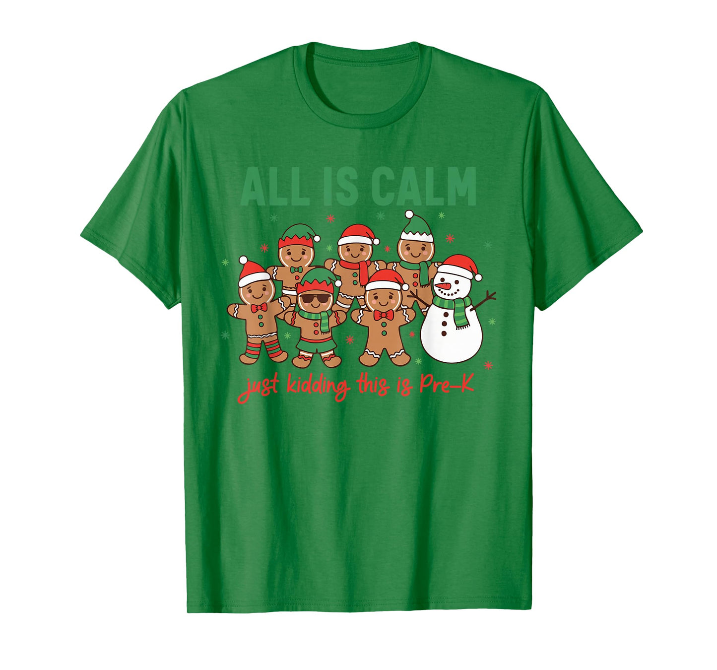 All is Calm Just Kidding This is Pre-K Preschool Teacher T-Shirt