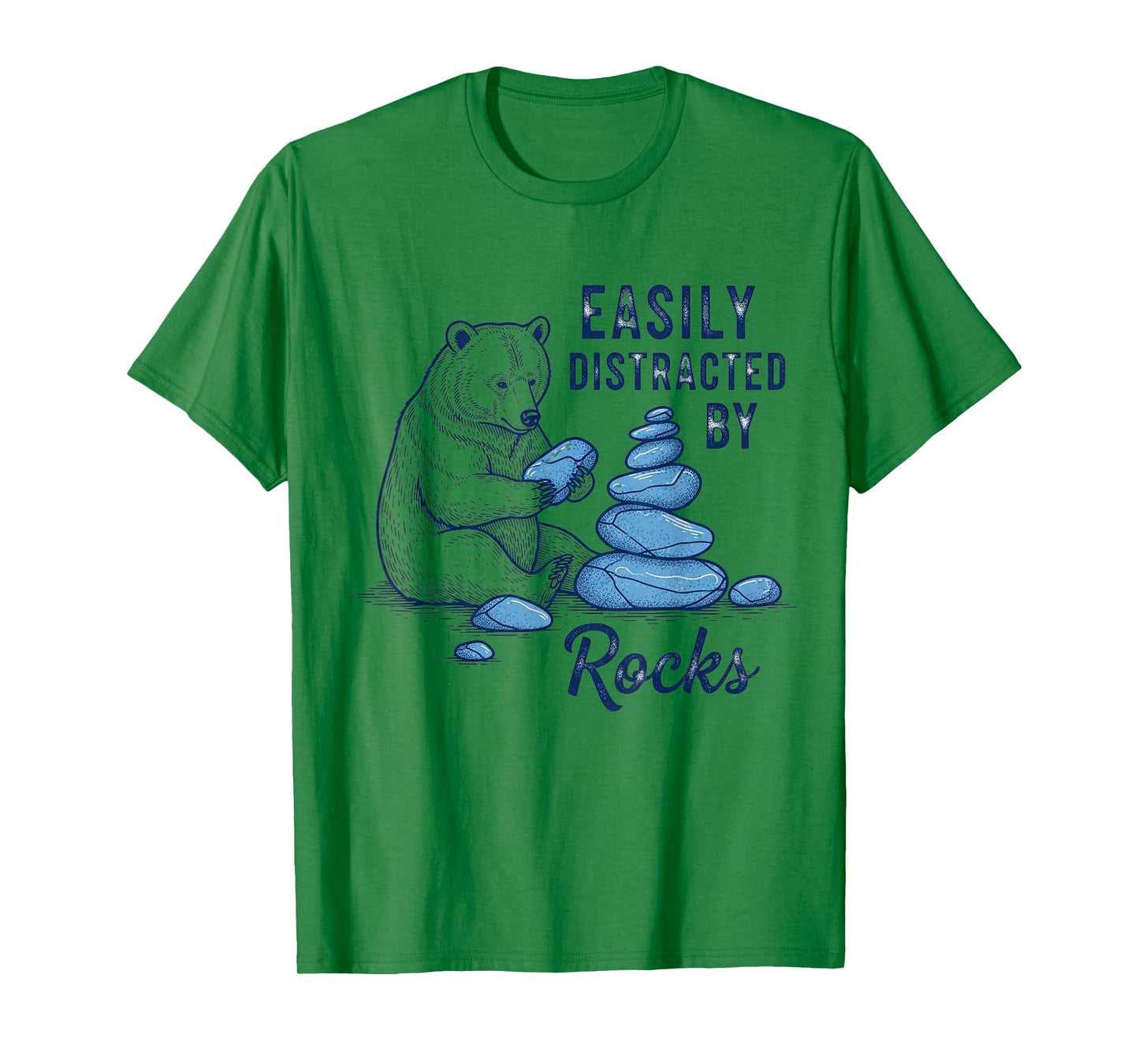 Easily Distracted by Rocks Funny Bear Rock Hounding Geology T-Shirt