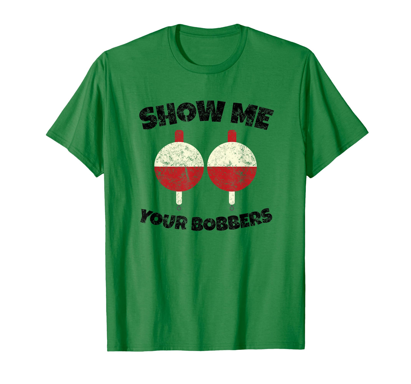 Vintage Show Me Your Bobbers Fishing Humor T-Shirt T-Shirt