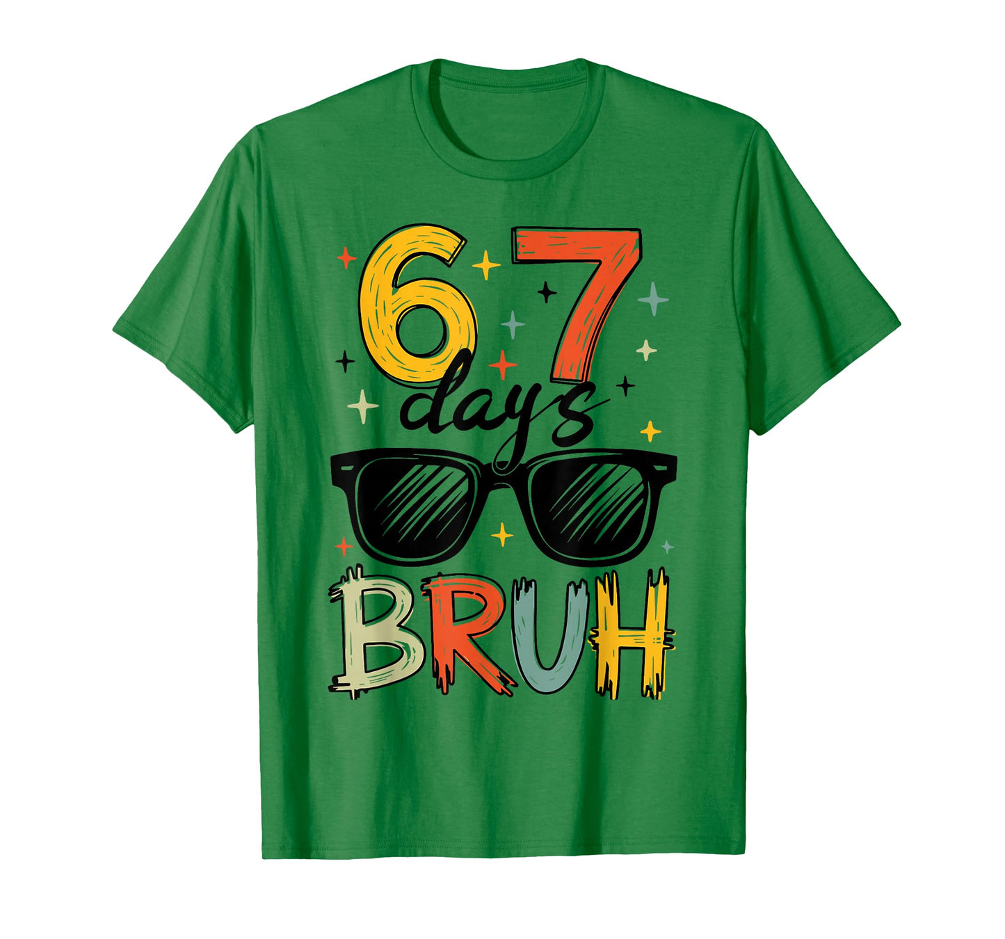 I Survived 67 Days Bruh Funny Six Seven 6 7 Meme Gen Z T-Shirt