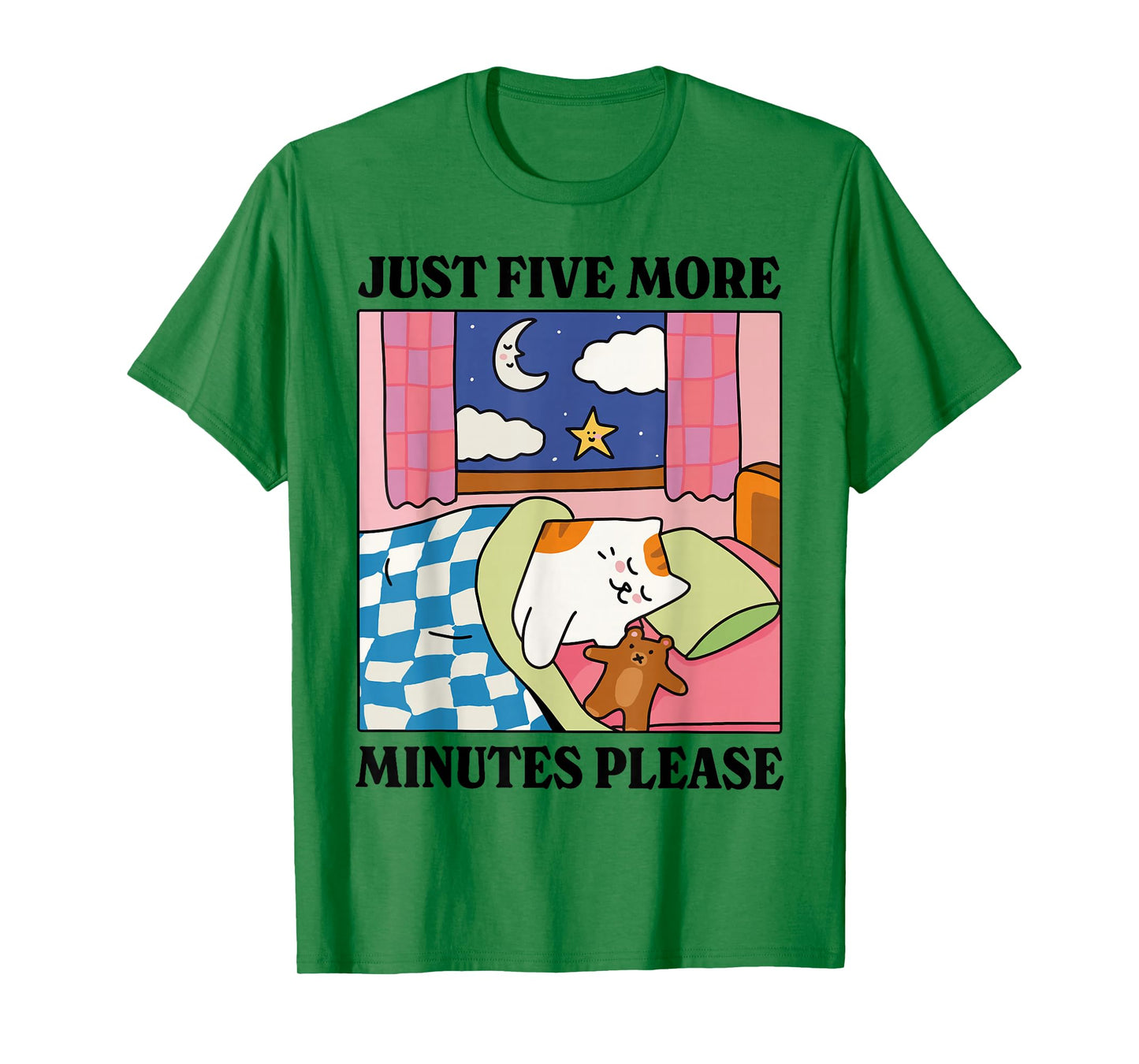 Just Five More Minutes Please Funny Sleeping Lazy Cat Kitten T-Shirt