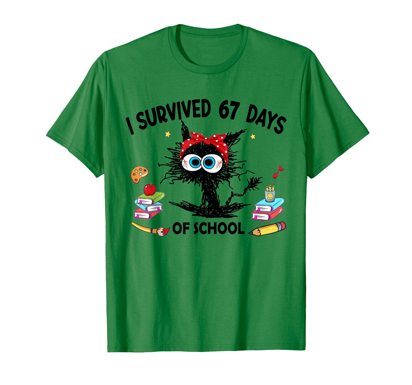 I Survived 67 Days of School Funny Cat Teacher 67 Meme T-Shirt