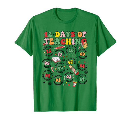 12 Days Of Teaching Groovy Christmas New Teacher Xmas Party T-Shirt