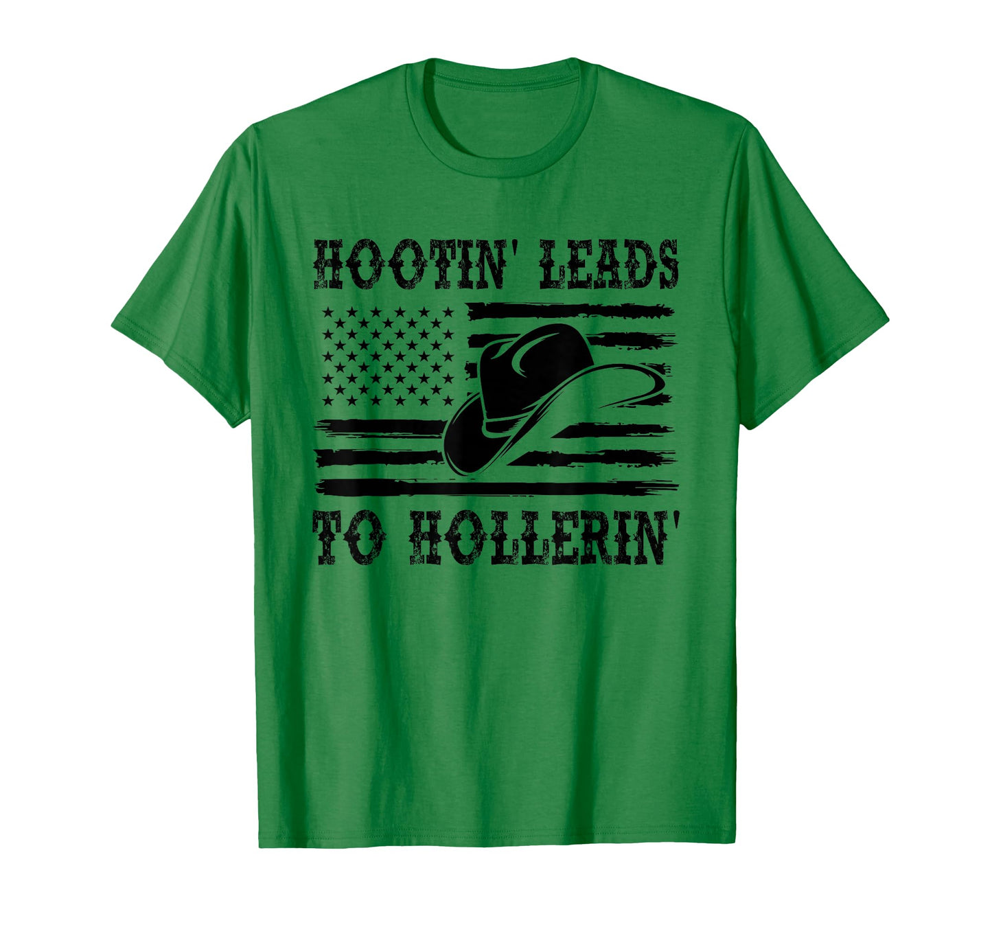 Hootin' Leads to Hollerin' T-Shirt
