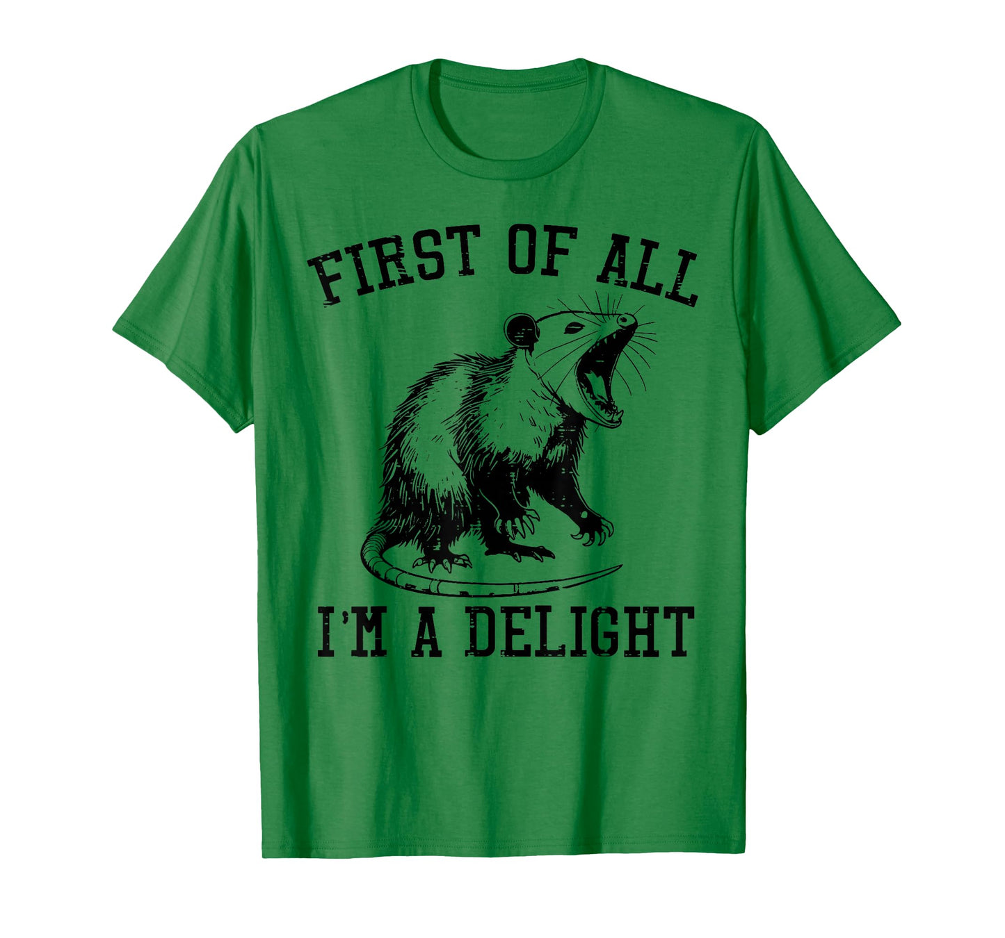 First Im Delight Opossum Funny Possum Joke Men Women Kids T-Shirt