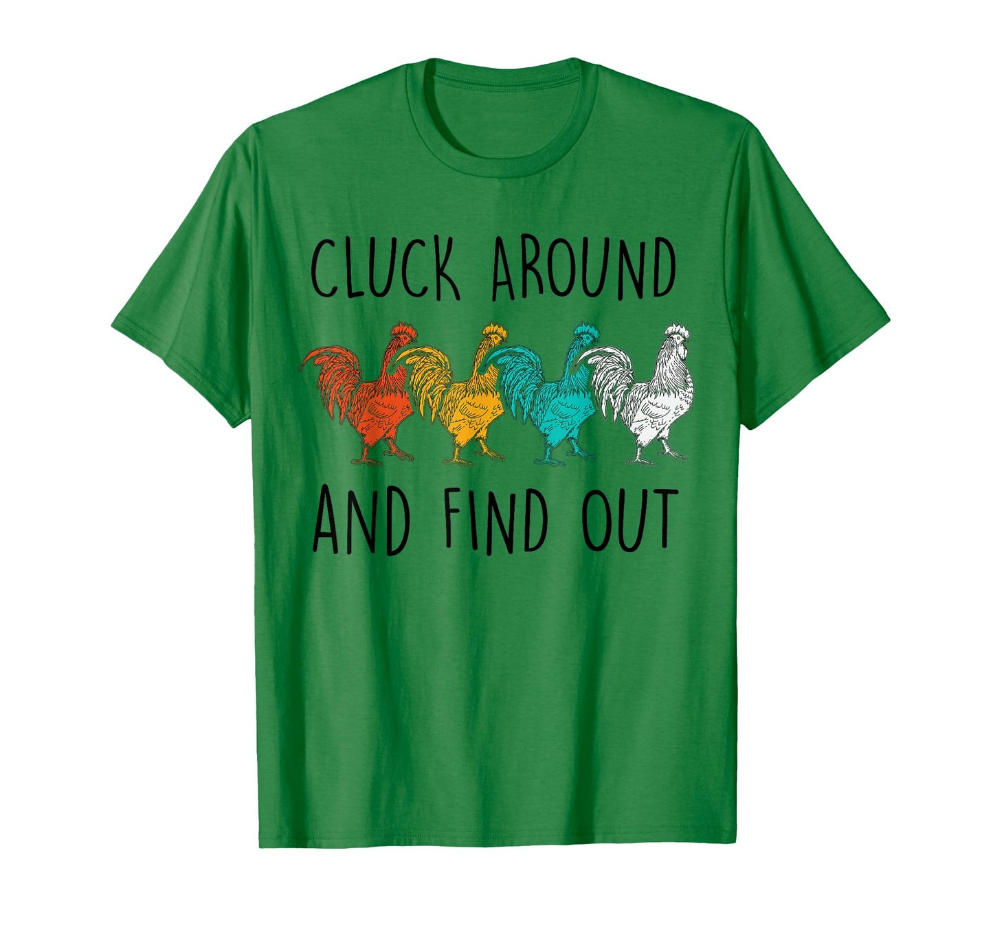 Cluck Around And Find Out Funny Vintage Chicken Rooster T-Shirt