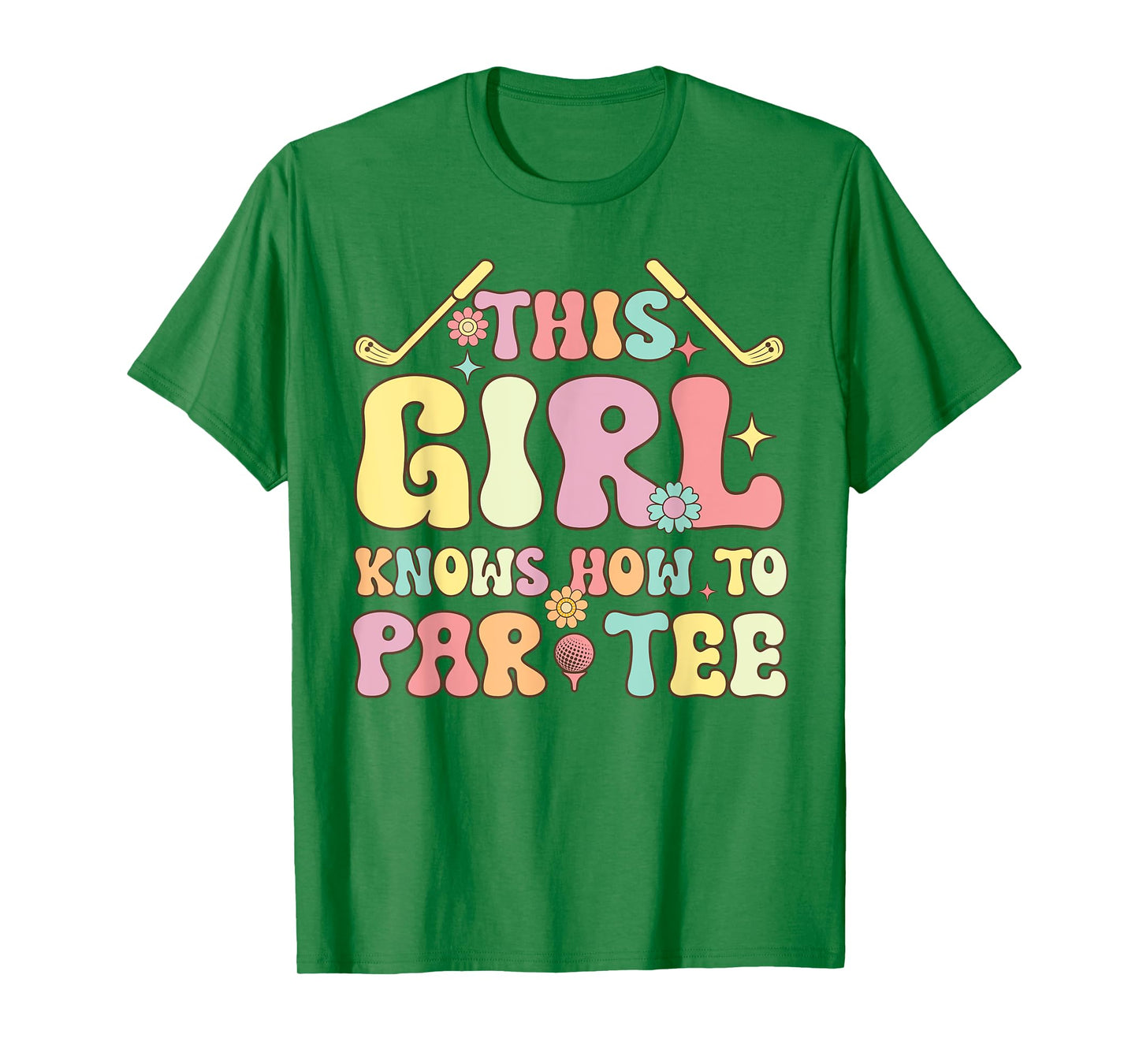 Groovy Golf Girl Golfing This Girl Knows How To Par Tee T-Shirt