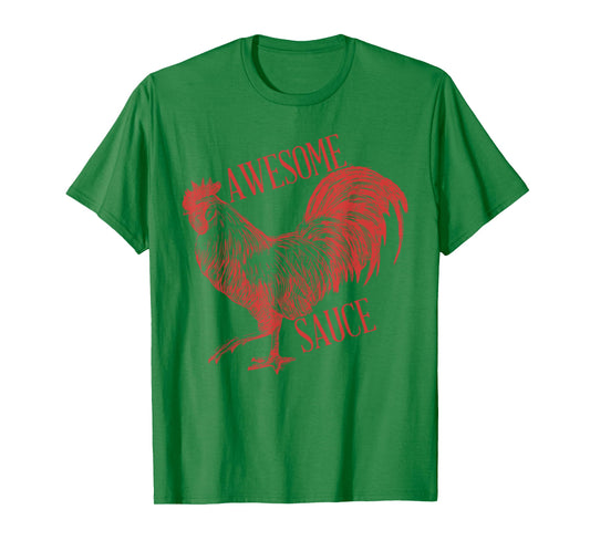 Awesome Sauce with Picture of Rooster T-Shirt