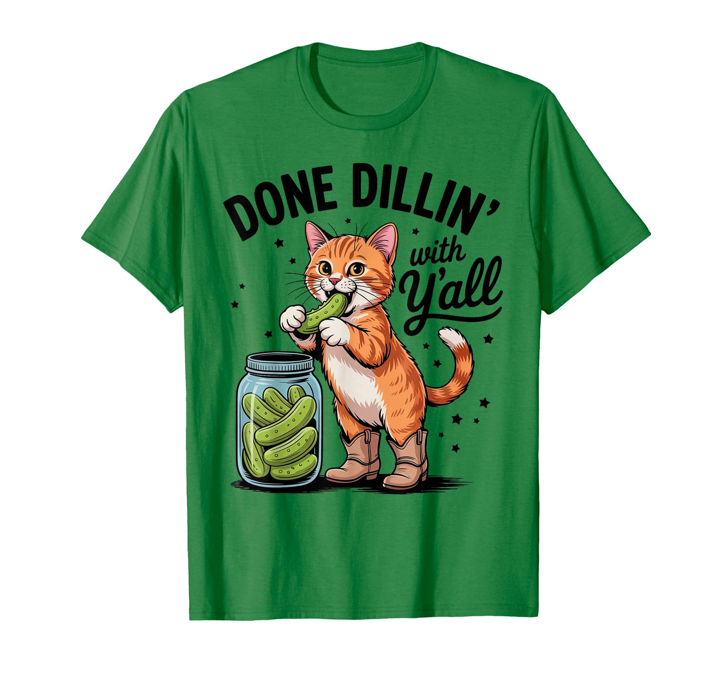 Pickle Orange Cat Done Dillin' with Y'all Pickle Orange Cat T-Shirt