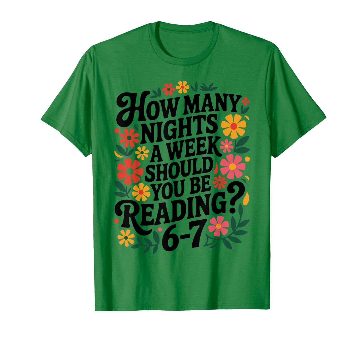 Funny Reading 6 7 Six Seven Meme English Teacher Book Lover T-Shirt