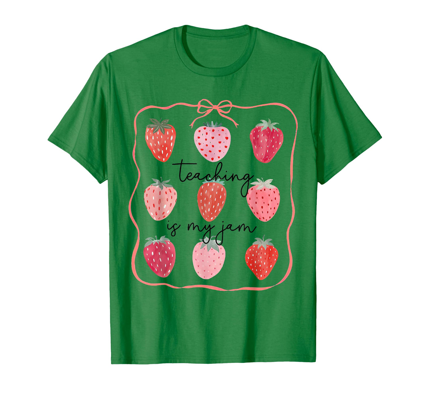 Teaching Is My Jam Teacher Team Crew Cute Strawberry Girls T-Shirt