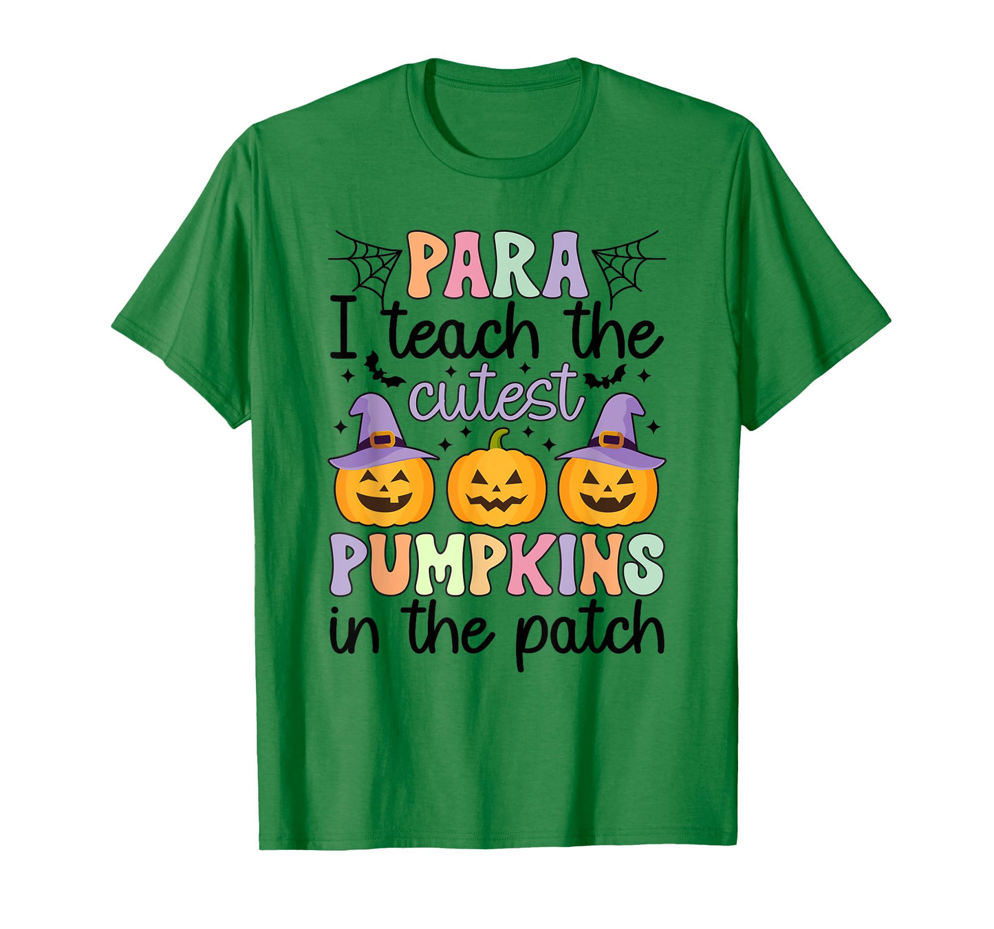 Cutest Pumpkins Spooky Para Halloween Paraprofessional T-Shirt