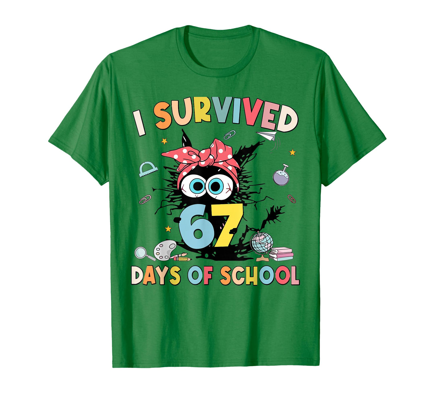 I Survived 67 Six Seven Days of School Teacher Funny Cat T-Shirt