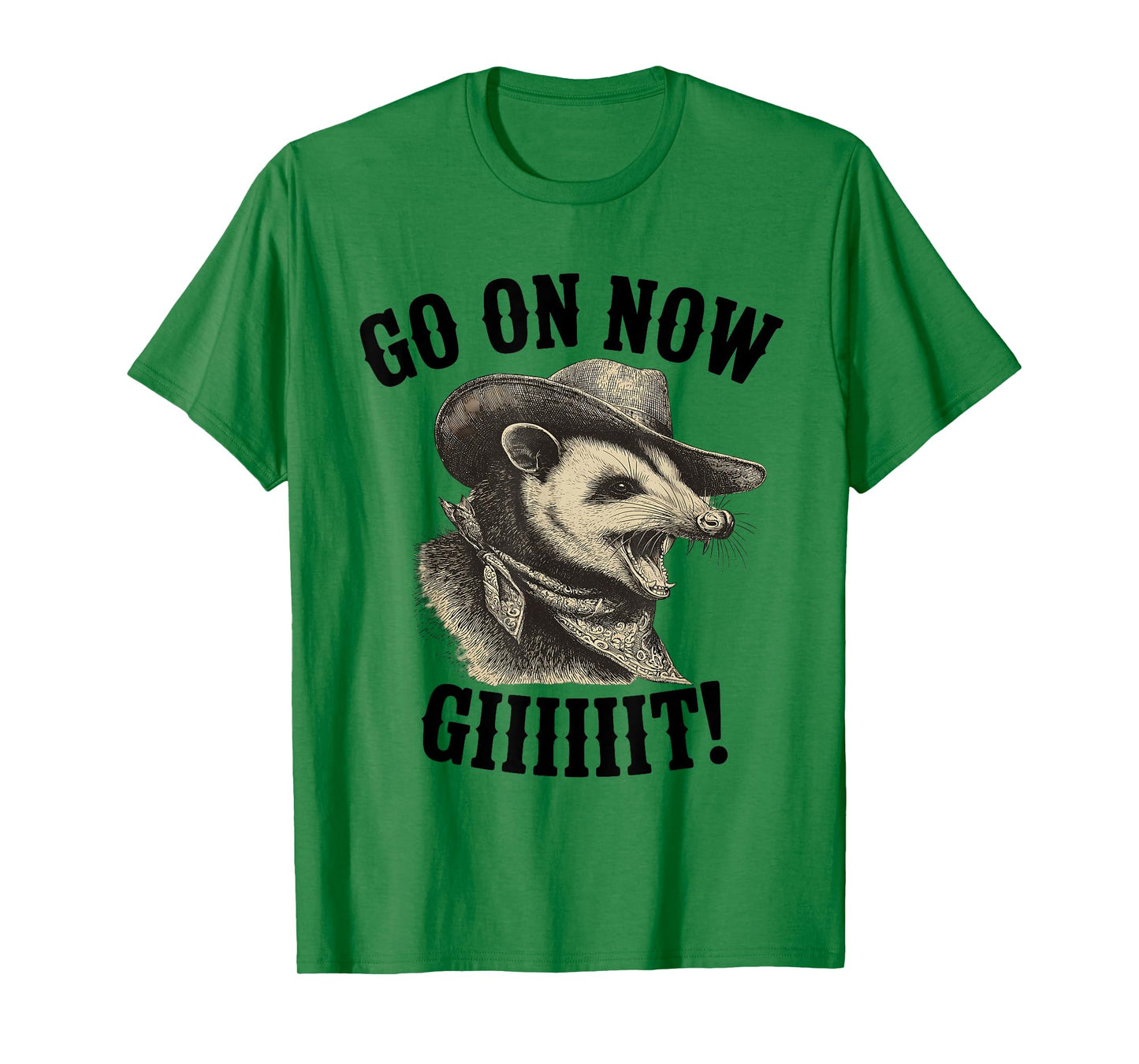 Cowboy Opossum Western Country Possum Go On Now Git T-Shirt