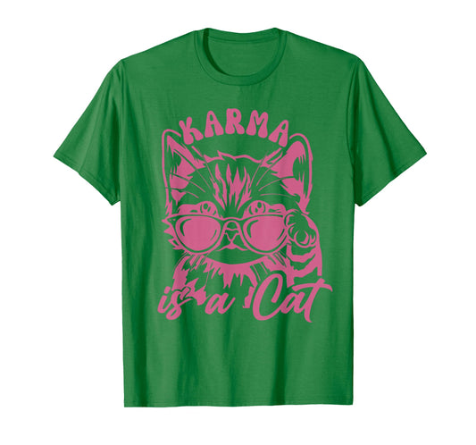 Cute Funny Cat Lover Cat is Karma T-Shirt