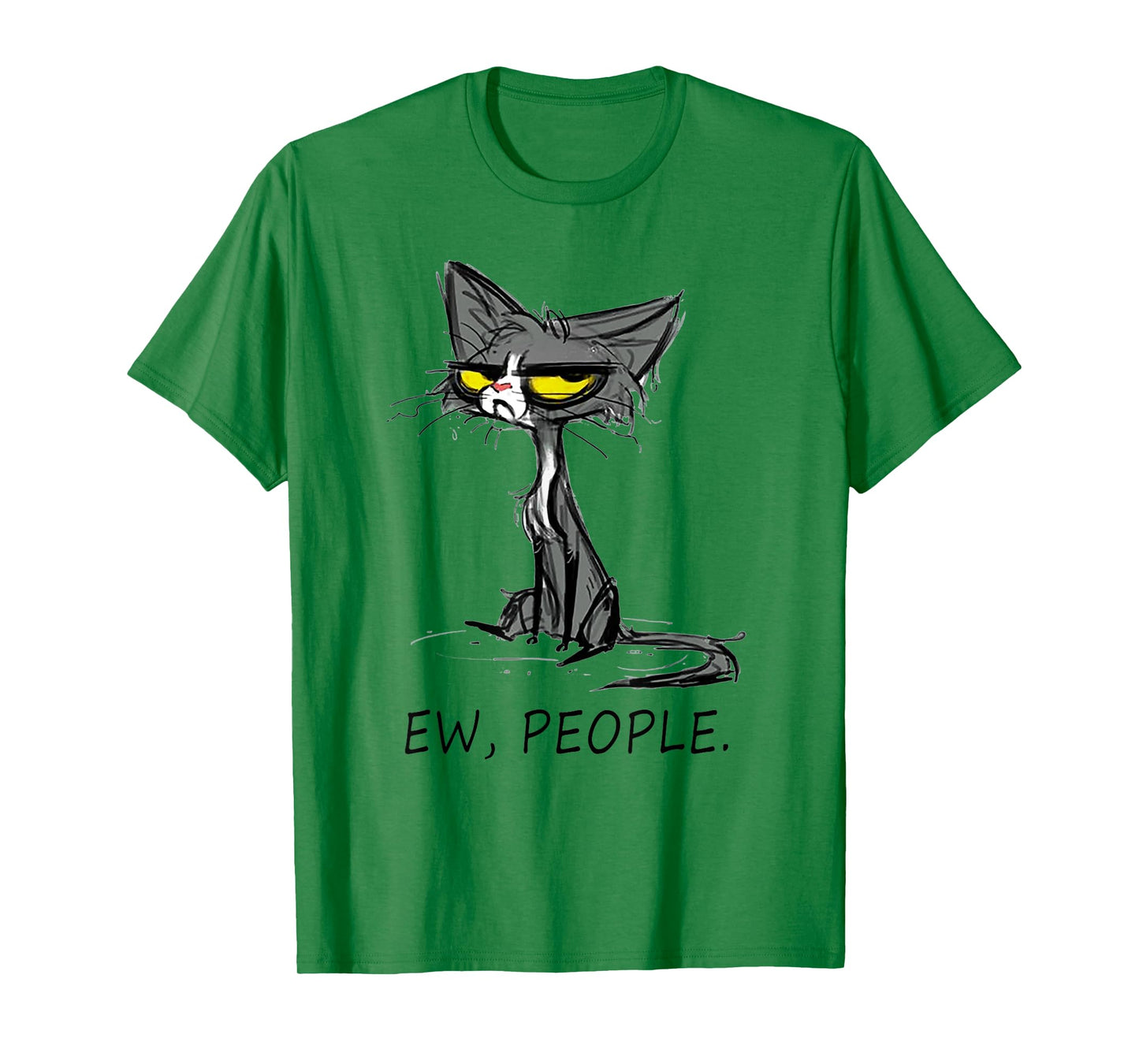 Funny Cat Ew People Meowy Cat Lovers Men Womens Gifts T-Shirt