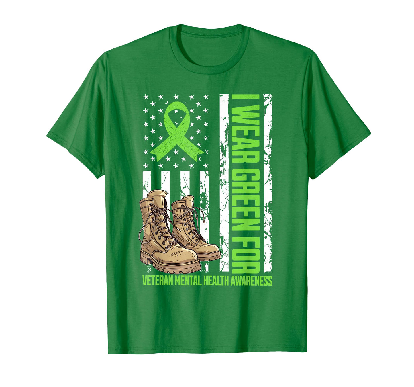 I Wear Green For Veteran Mental Health Awareness Military T-Shirt