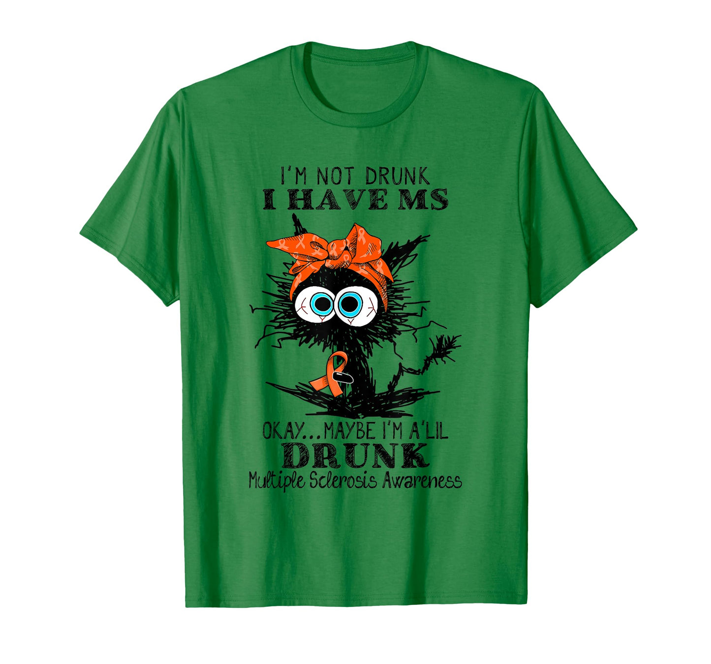 Funny Black Cat I Have MS Okay Maybe I'm A'Lil Drunk T-Shirt for Men Women