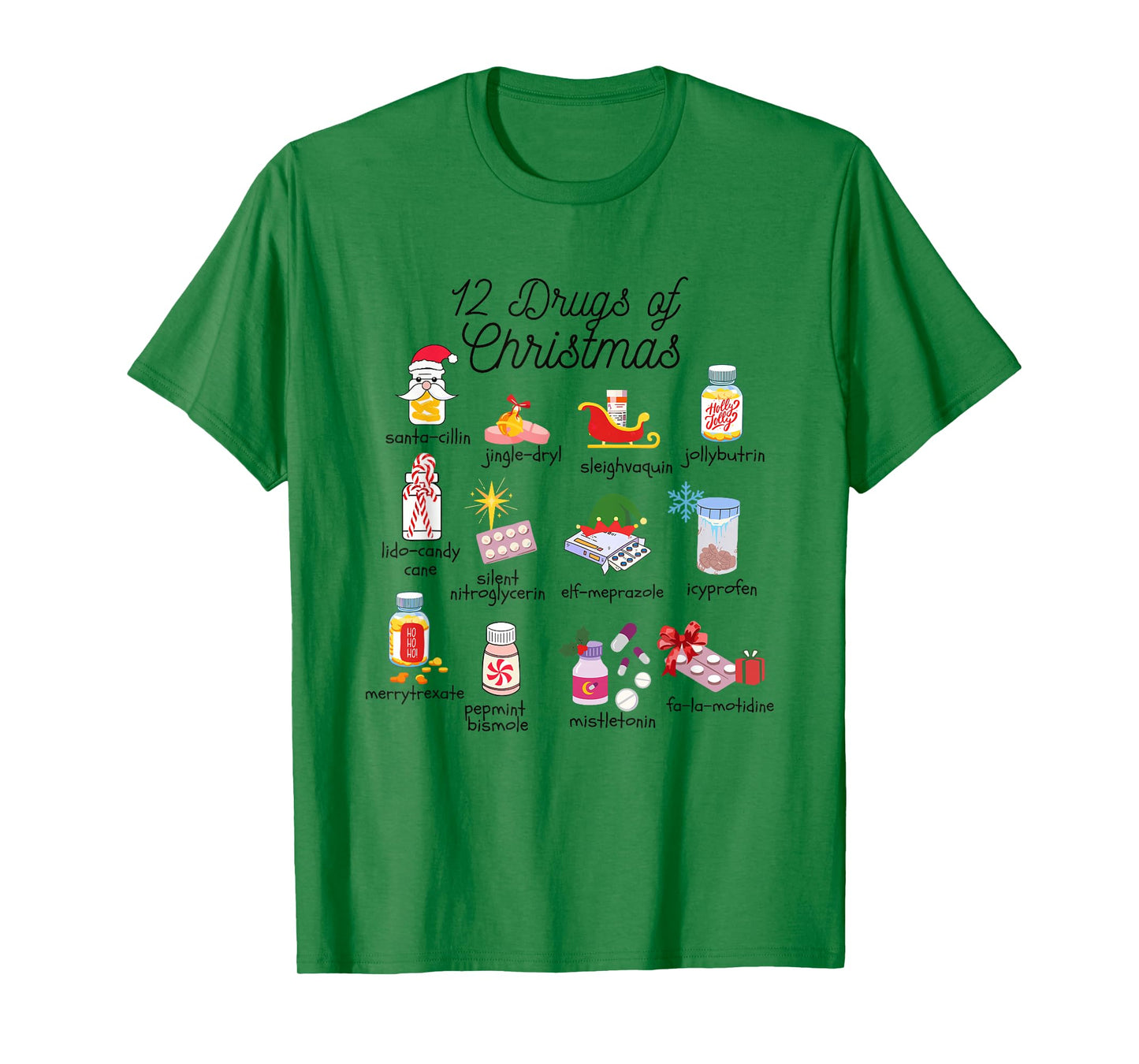 12 Drugs of Christmas Nurse Pharmacy Technician Pharmacist T-Shirt