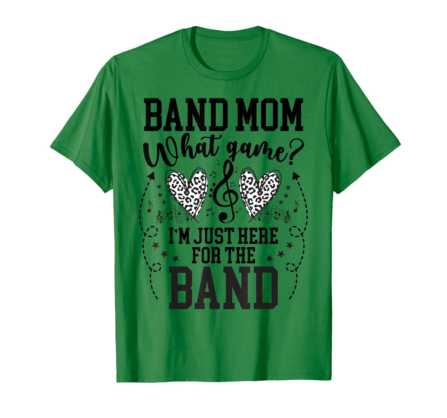 Here For The Band Marching Band Mom Marching Band Mama T-Shirt