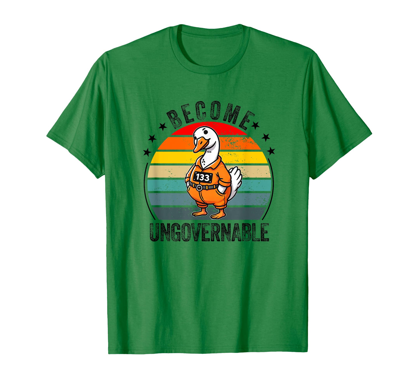 Become ungovernable T-Shirt