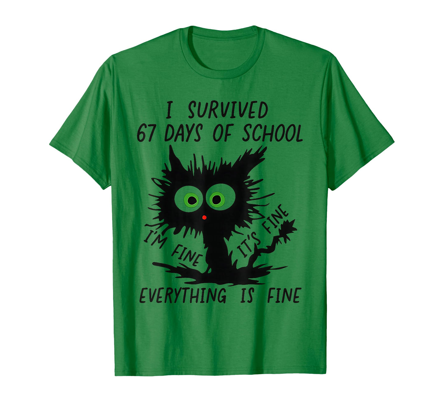 I Survived 67 Days of School Funny Teachers Students Humor T-Shirt