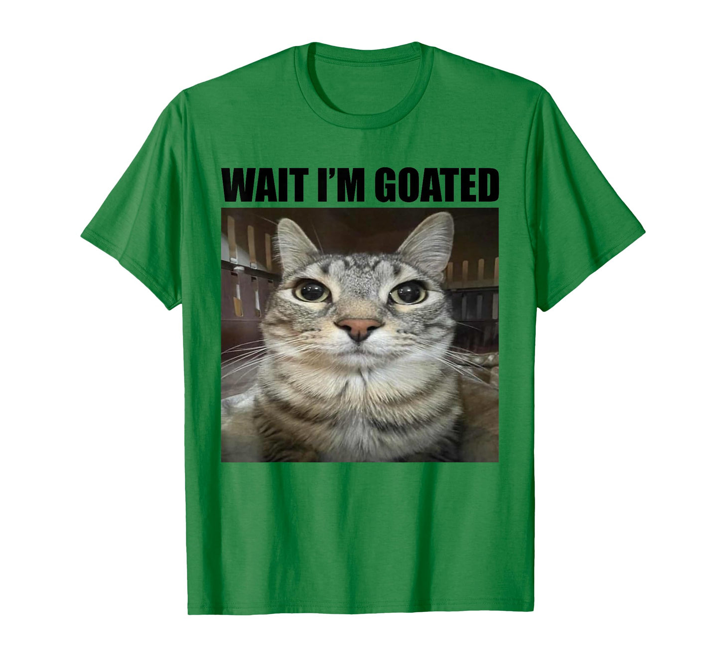 Wait I'm Goated Funny Sarcatic Cat Meme Retro Vintage Humor T-Shirt