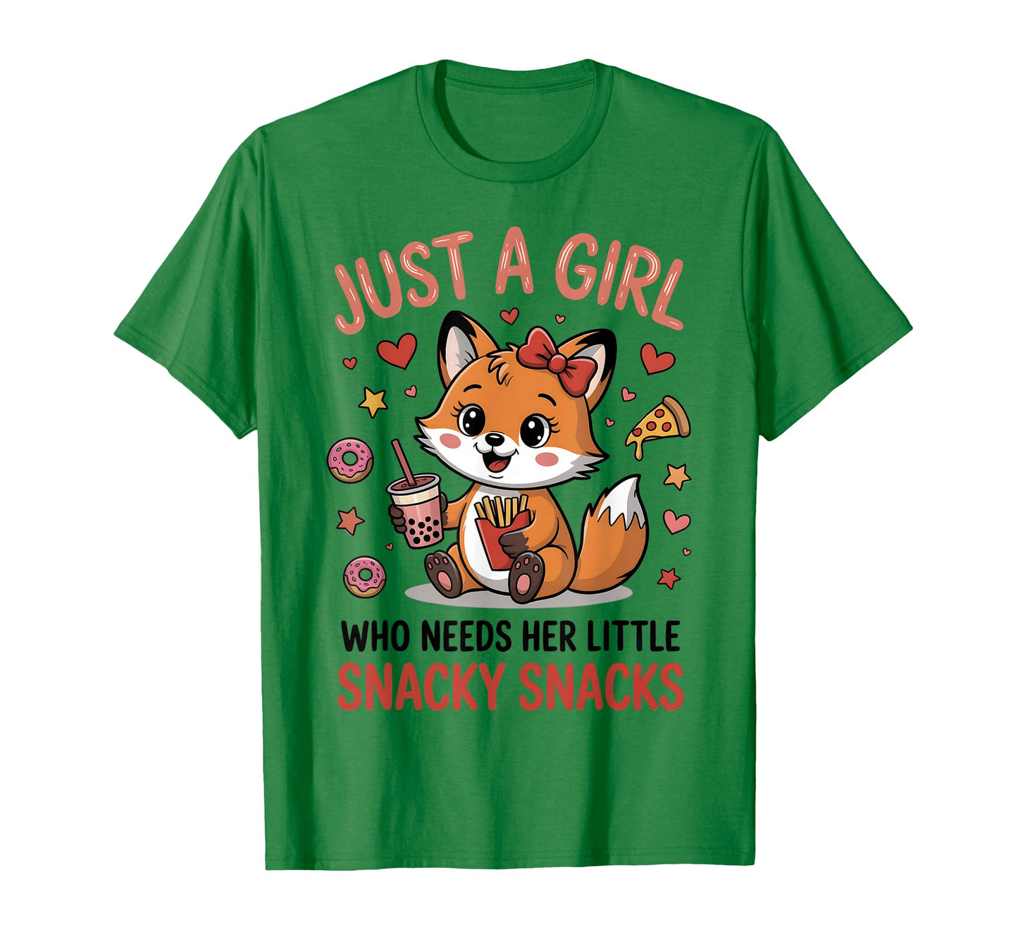 Just A Girl Who Needs Her Little Snacky Snacks Teens Women T-Shirt