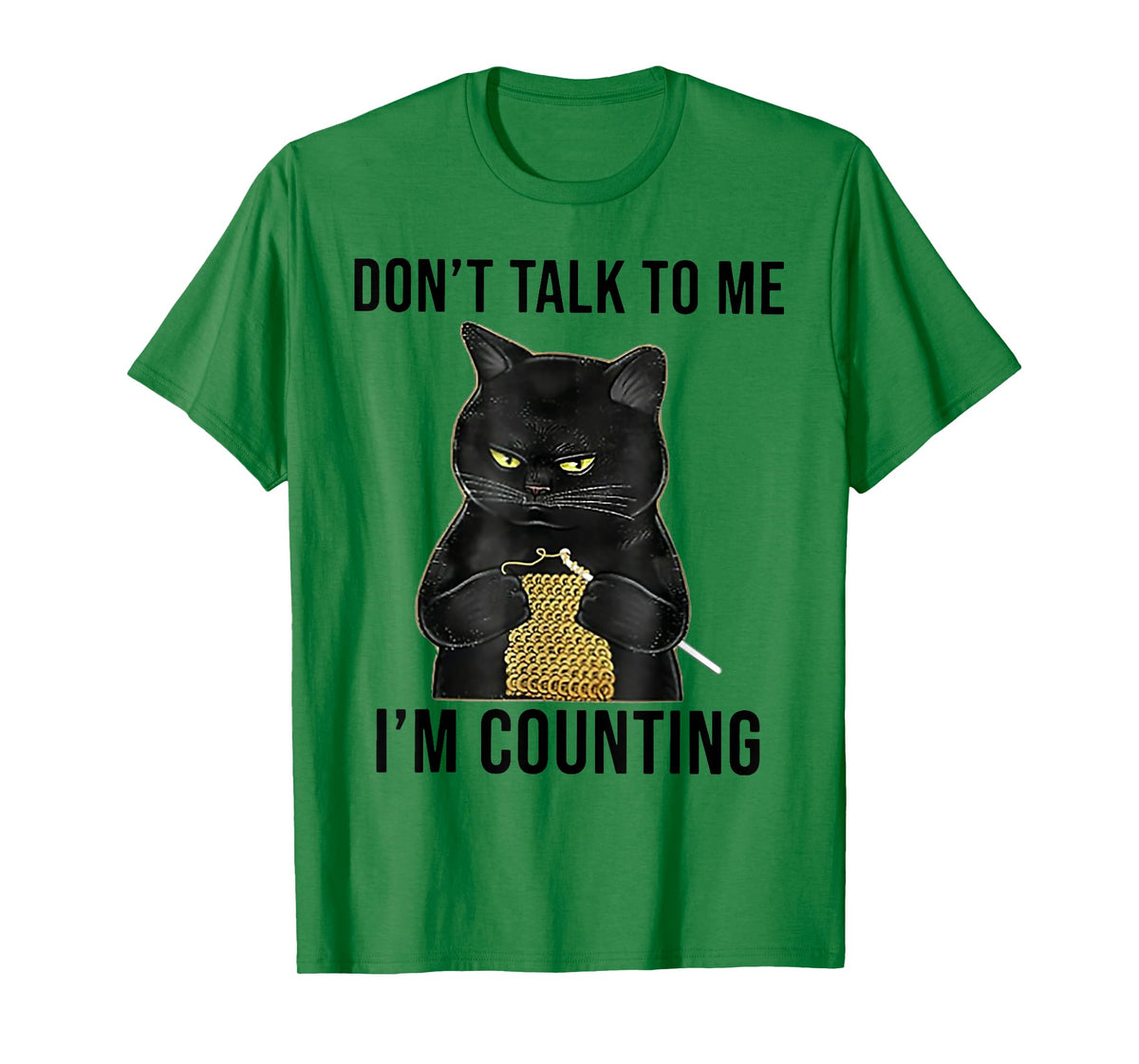 Don't Talk To Me I'm Counting Funny Cat Kniting Men Women Kids T-Shirt