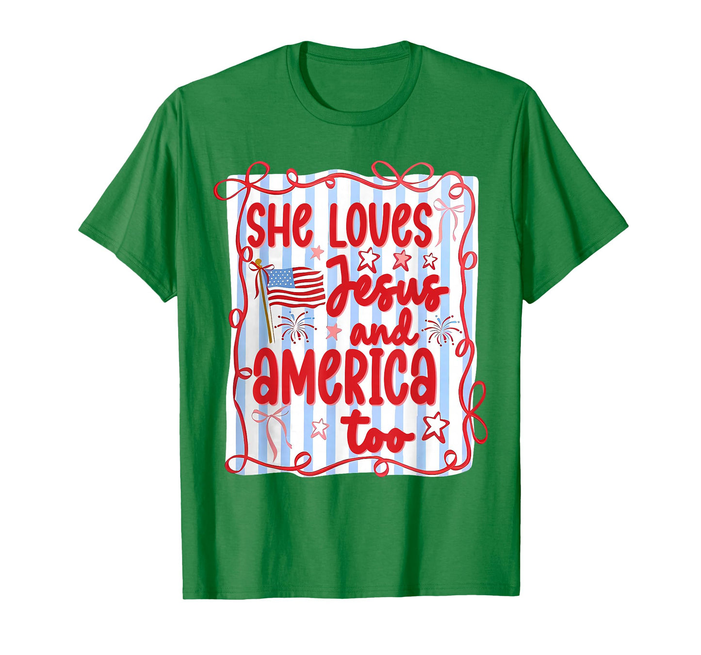 4th of July She Loves Jesus and America Too Christian Women T-Shirt