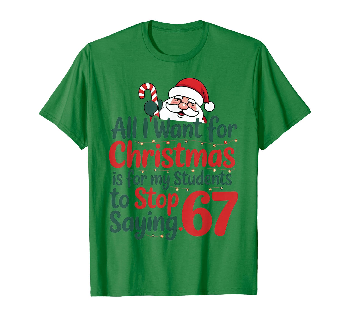 Funny Teacher 67 Meme Christmas Math Students Santa T-Shirt
