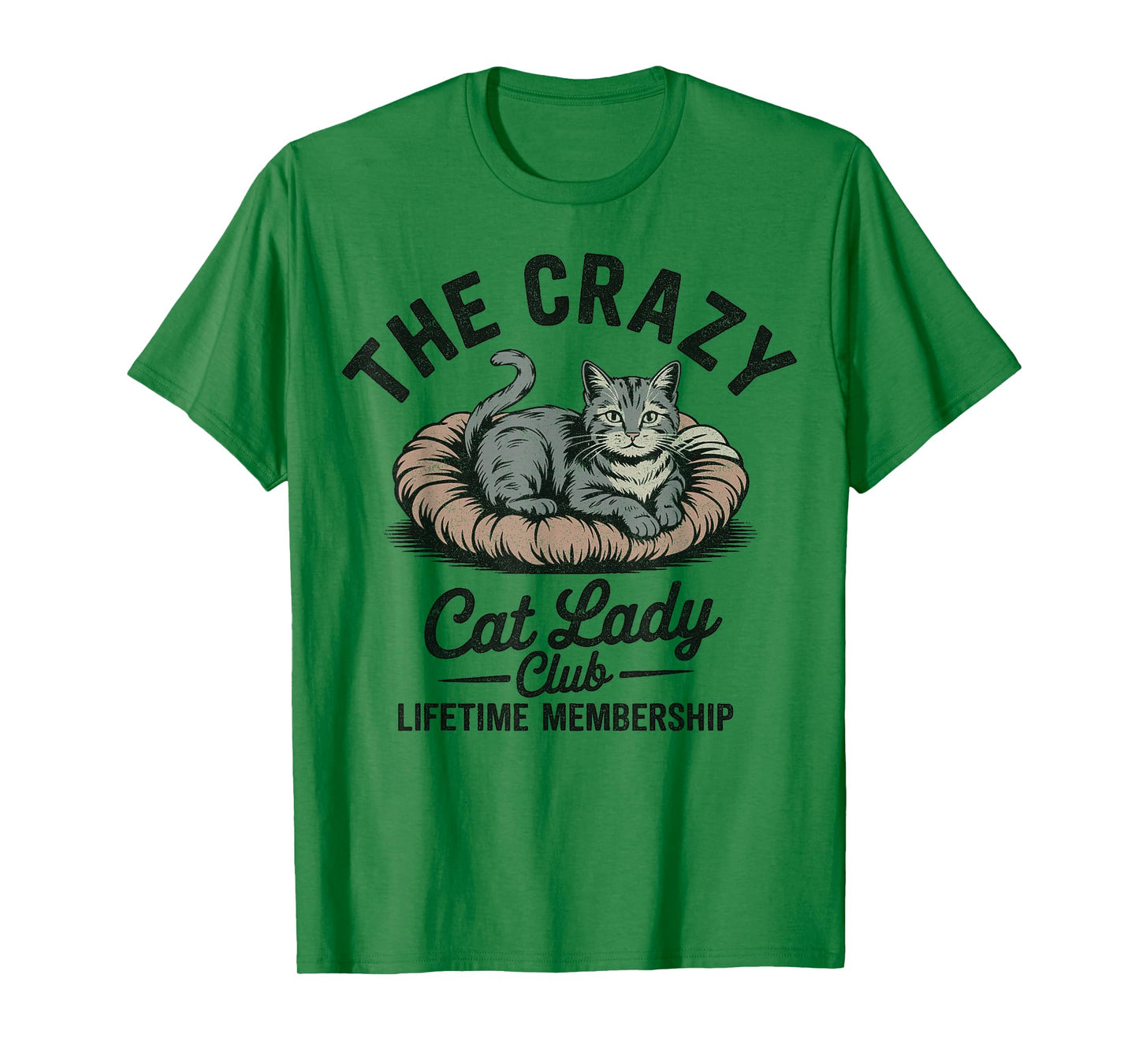 The Crazy Cat Lady Club Funny Cat Lover T-Shirt