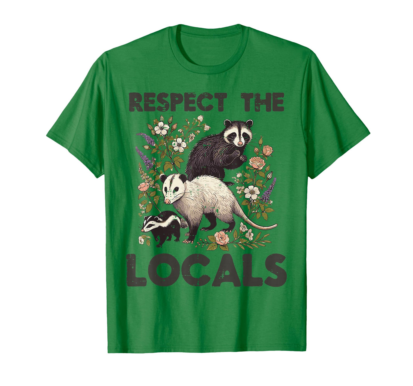 Opossum Respect Locals Raccoon Skunk Possum Men Women Kids T-Shirt