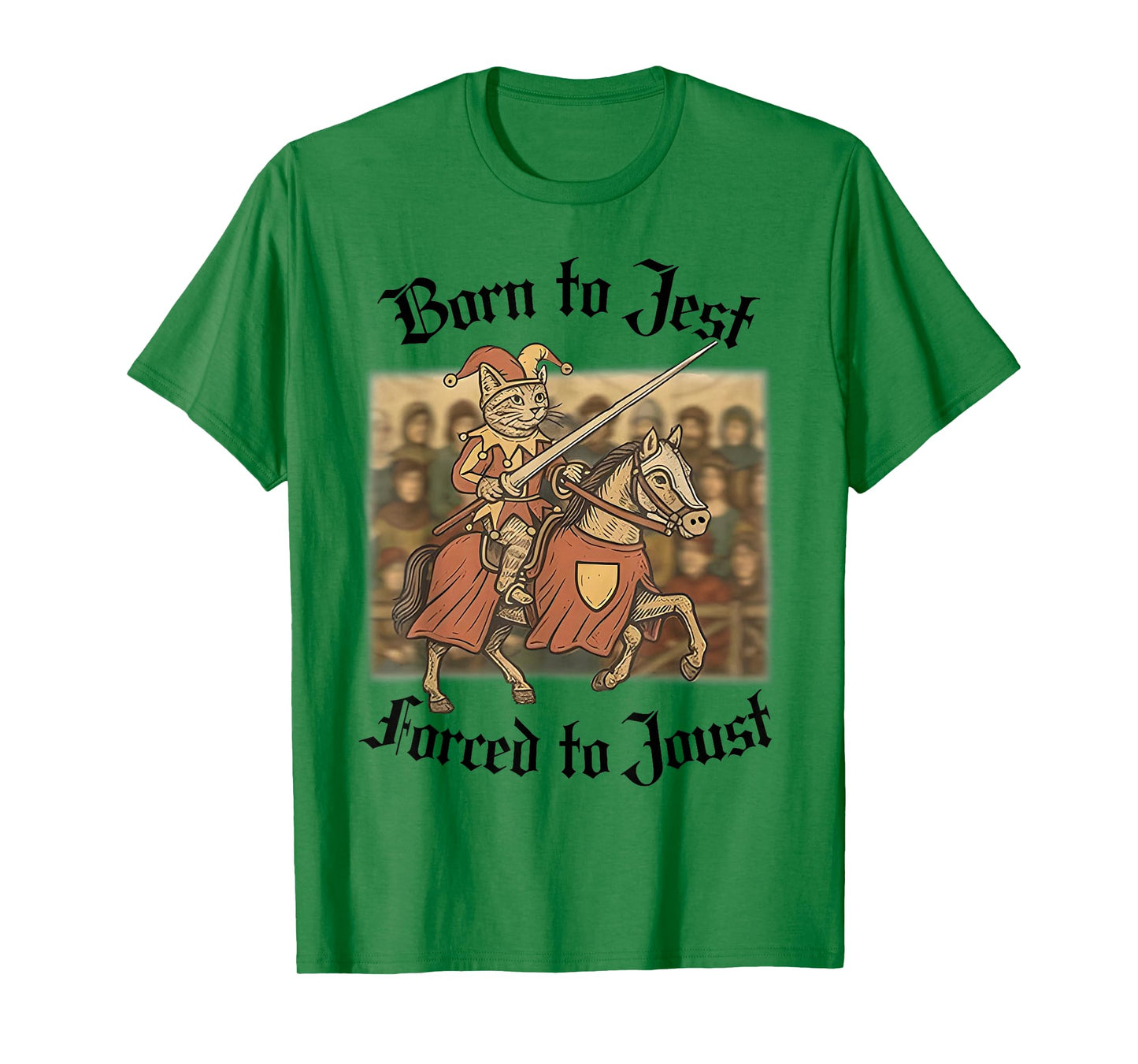 Born to Jest Funny Meme T-Shirt