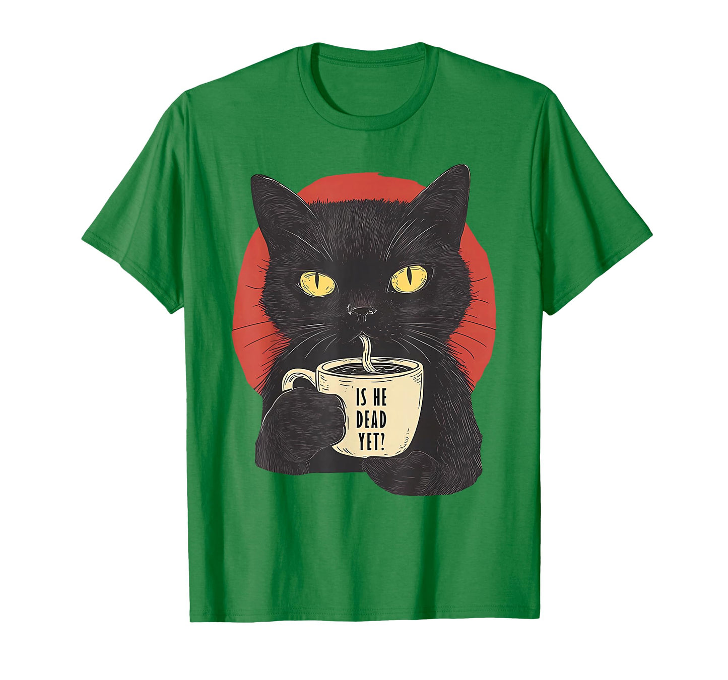Is He Vintage Dead Yet Funny Black Cat Humor T-Shirt