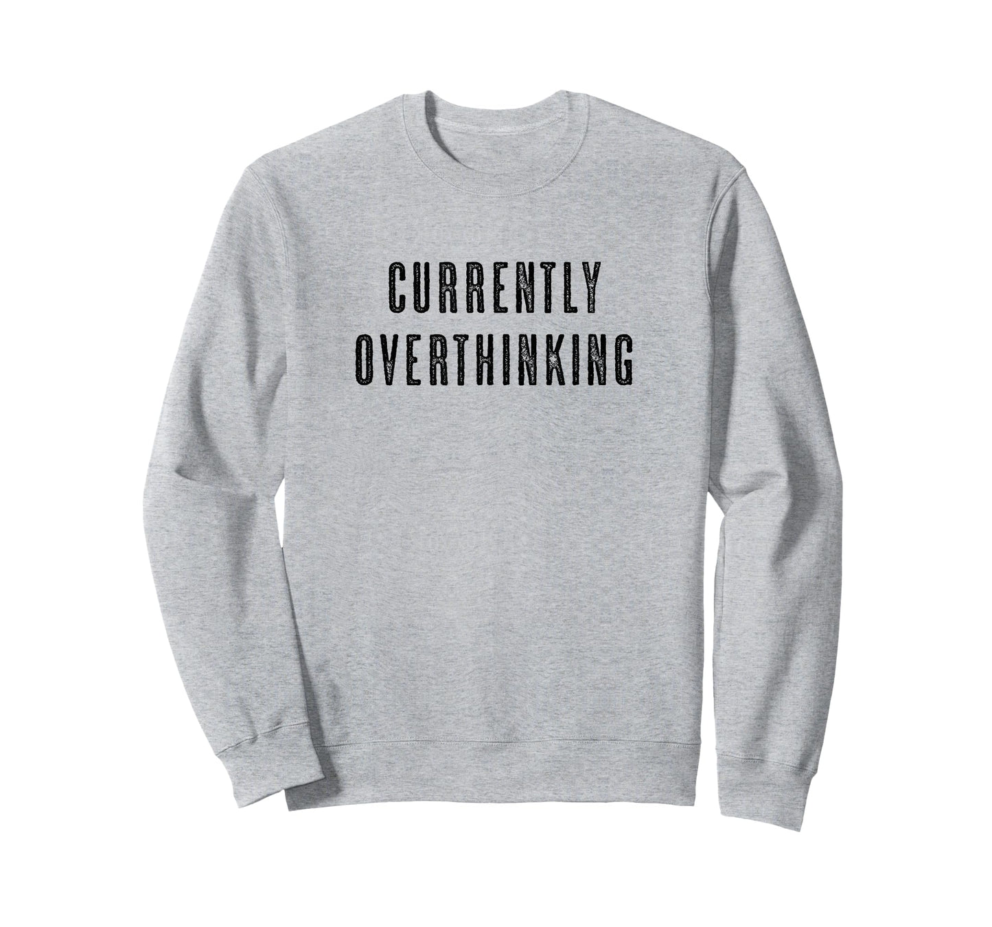CURRENTLY OVERTHINKING | Funny Cute Men's Women's - Graphic T-Shirt