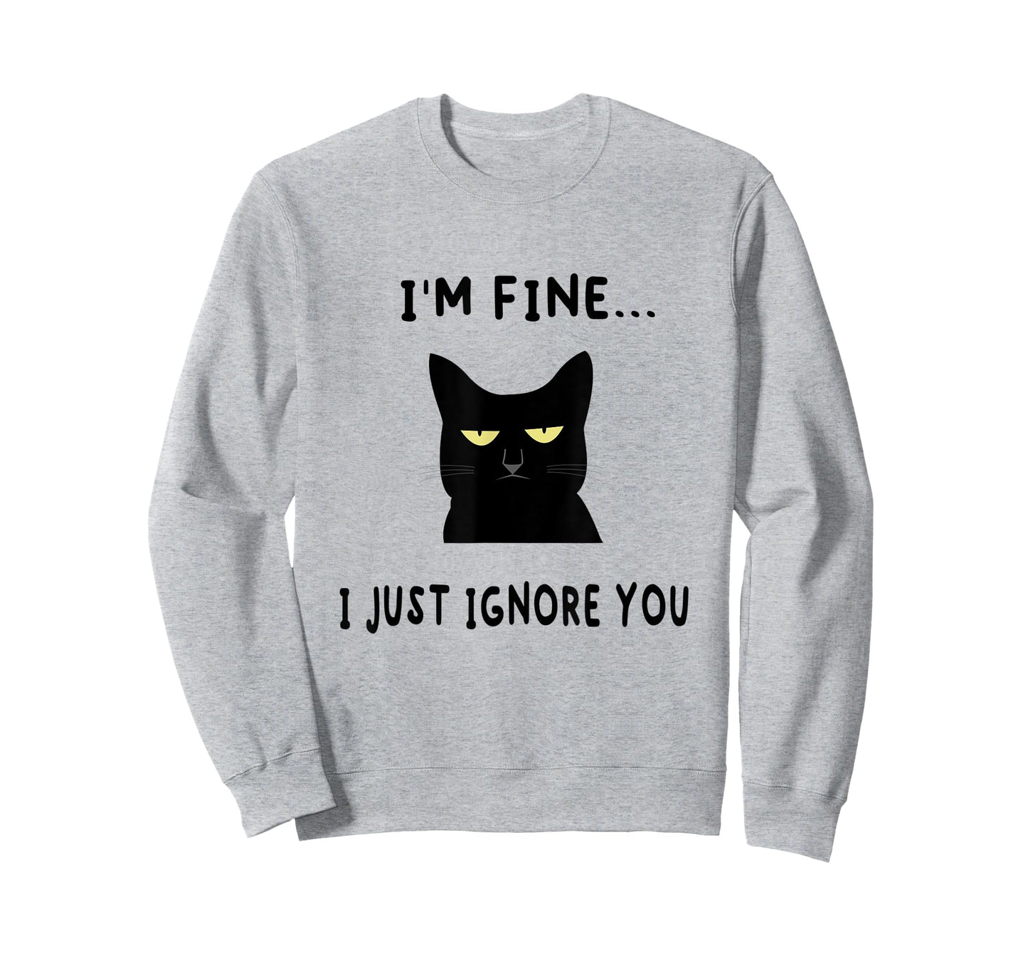 I'm Fine I Just Ignore You Funny Kitten Cat Lover Gift T-Shirt