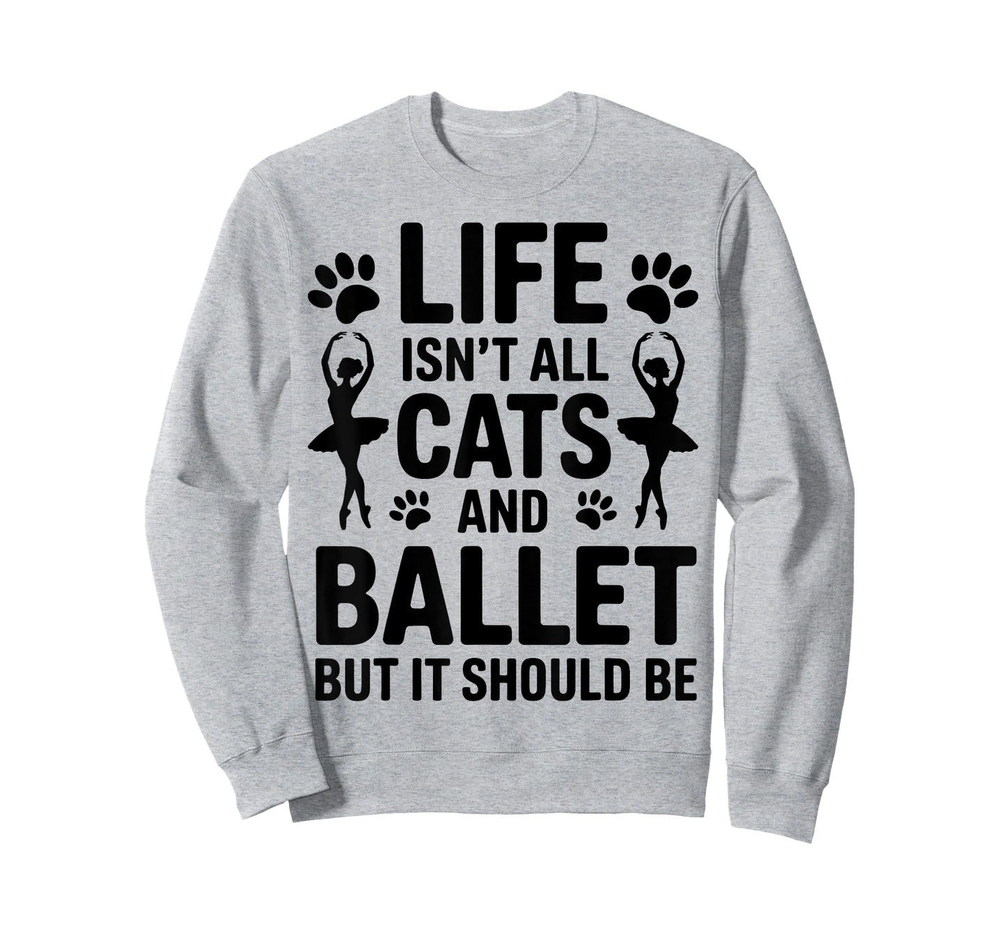 Cats And Ballet Ballerina Funny Ballet T-Shirt