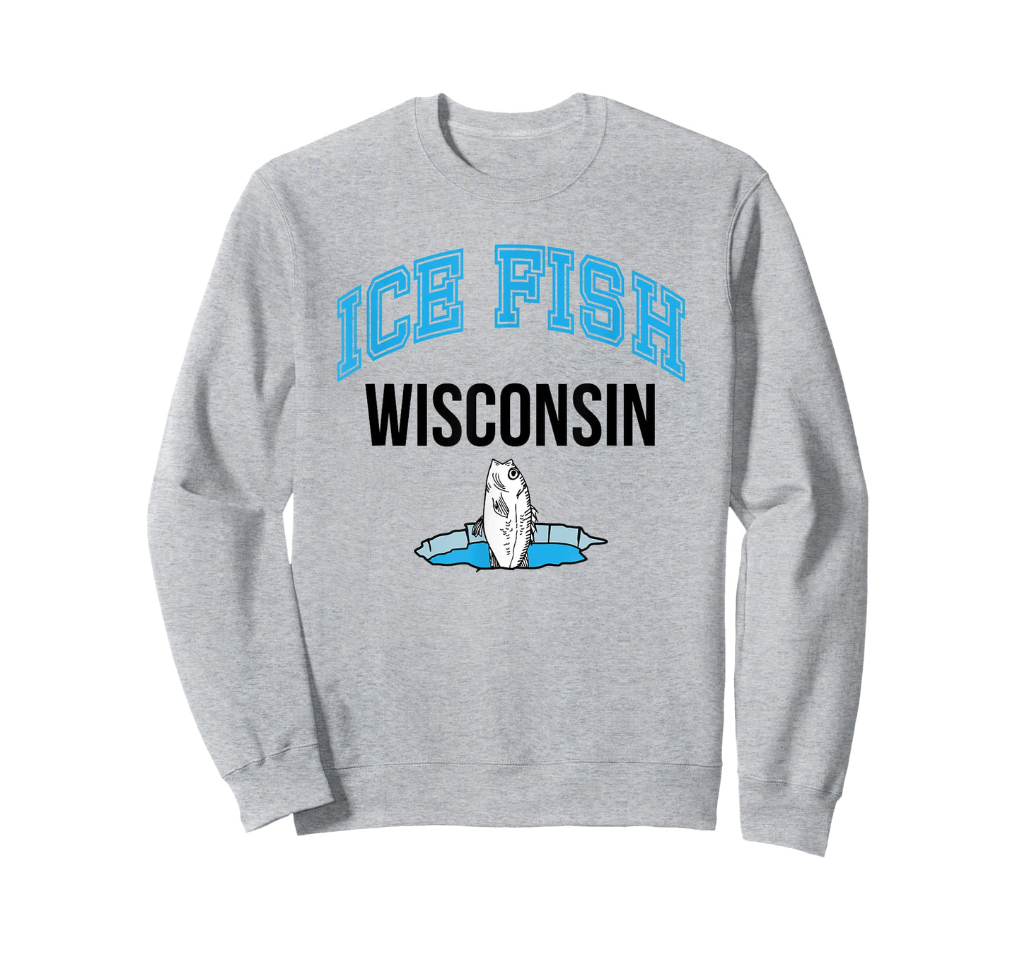 Wisconsin Ice Fishing Love to Fish T-Shirt