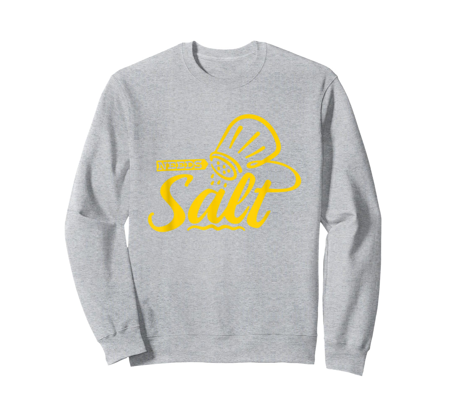 Chef Cooking Salt Lover Needs Salt T-Shirt