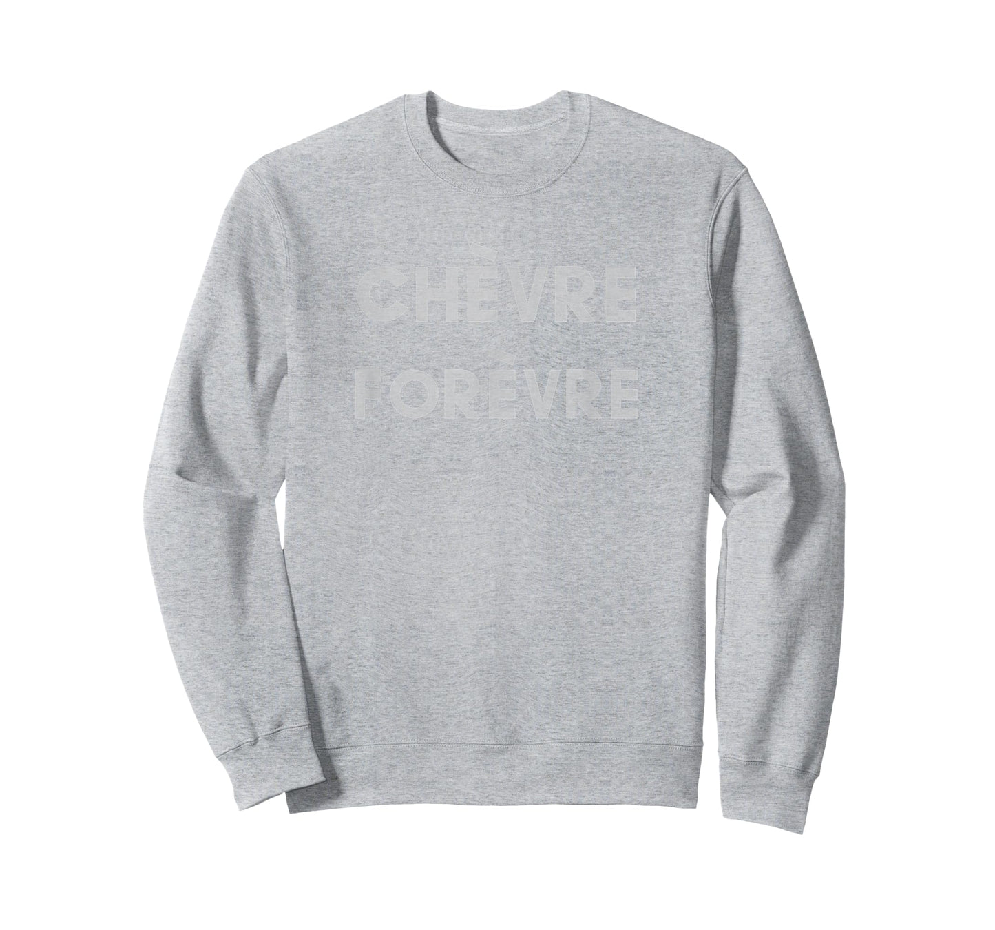 Chevre Forevre Forever Goat Cheese Lovers Tee T-Shirt