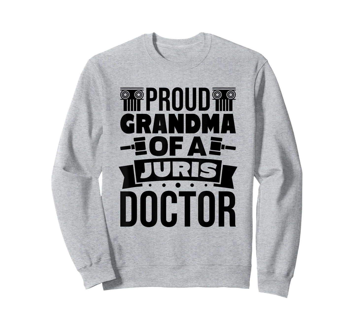 Grandma Of A Juris Doctor Lawyer, Law School Graduate T-Shirt